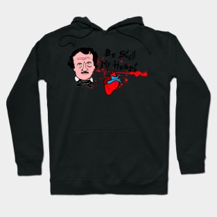 be still my heart (edgar allan poe valentine) Hoodie